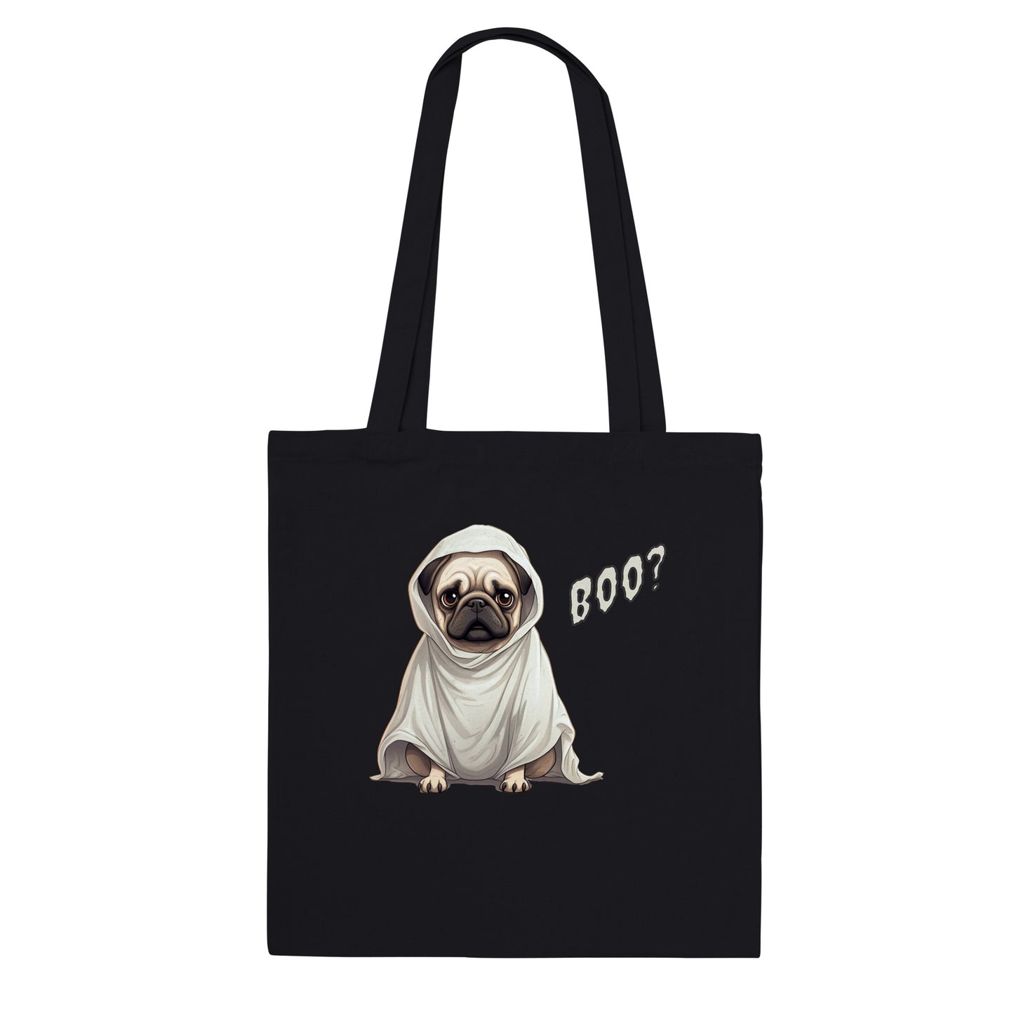 Black tote bag with a fawn-colored cartoon-style pug with a concerned expression wearing a ghost costume. The word "Boo?" is on the right side of the image.
