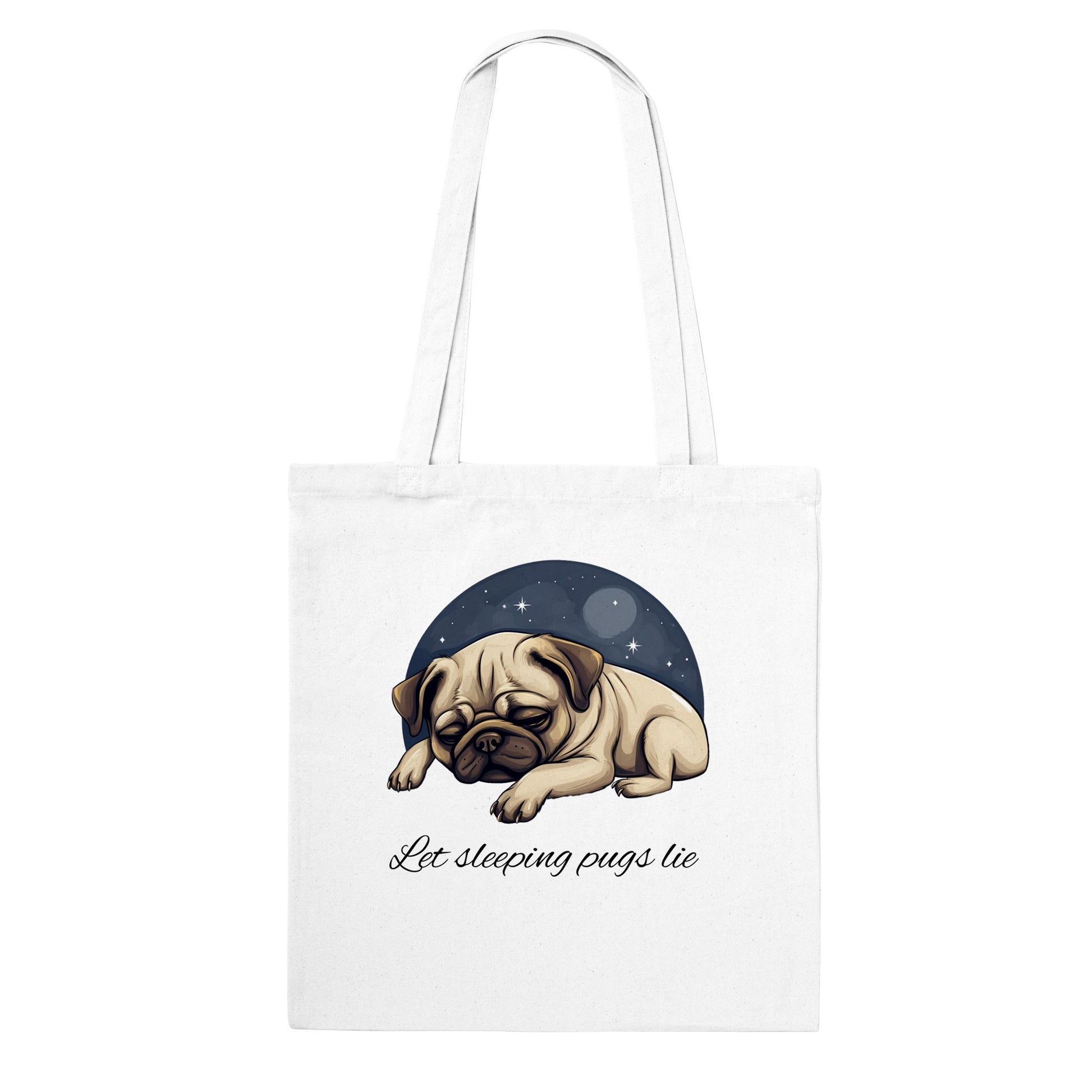 White tote bag with a cartoonish picture of a sleeping pug surrounded by a half-circle of starry night sky with the words "Let sleeping pugs lie" under the image in cursive lettering.