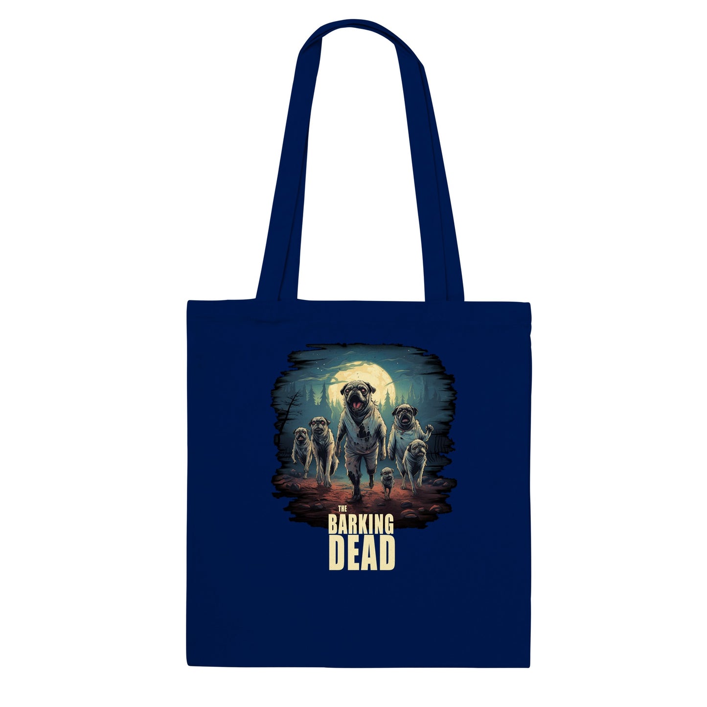 Navy tote bag with the image of a group of zombie pugs walking through a forest on a spooky moonlit night with the words "The barking dead" underneath the image