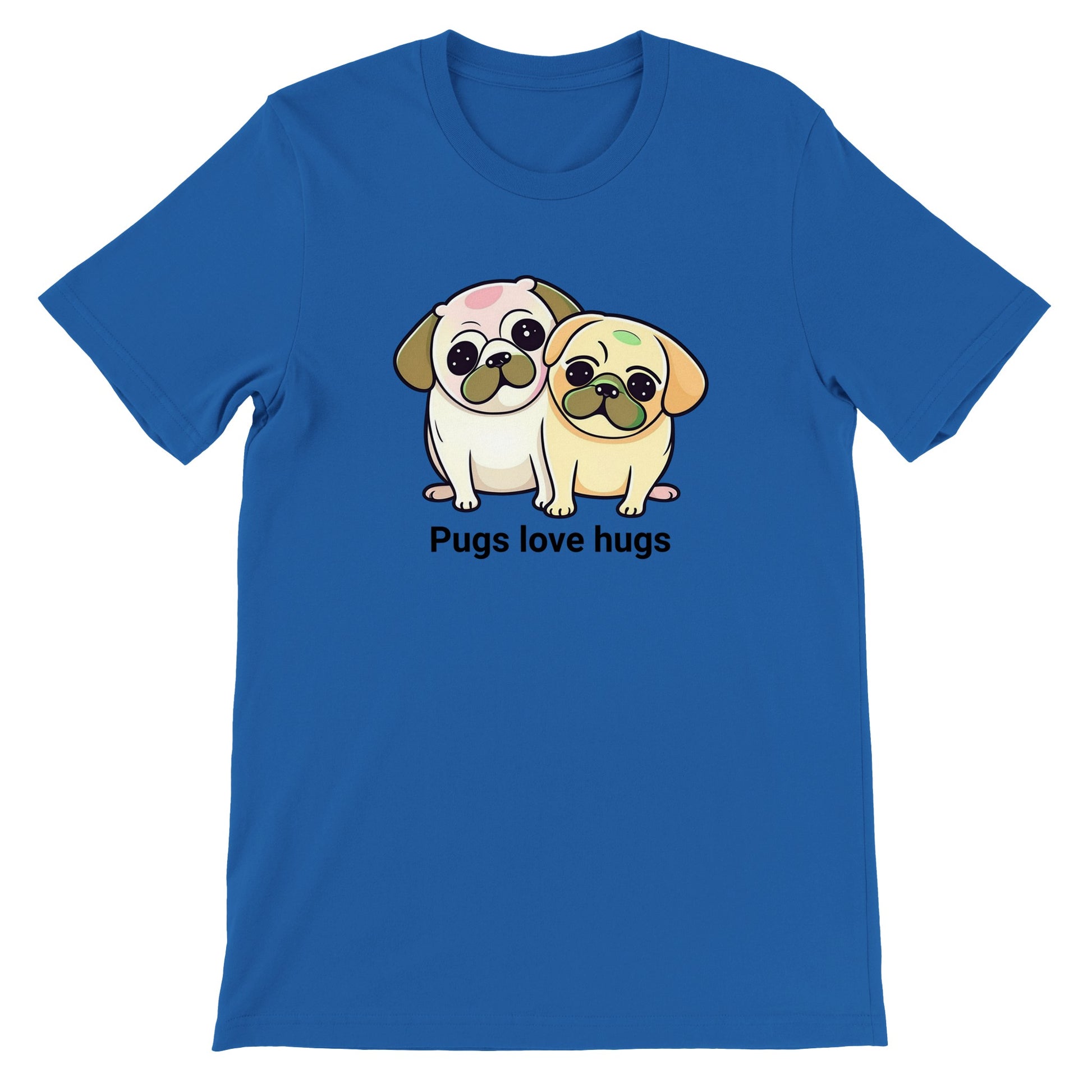 Blue t-shirt with two pugs sitting snuggled next to each other. The pugs are drawn in a cartoon Kawaii-icon style and one is more white-beige and the other iis yellow-beige. Underneath the pugs are the words "pugs love hugs."