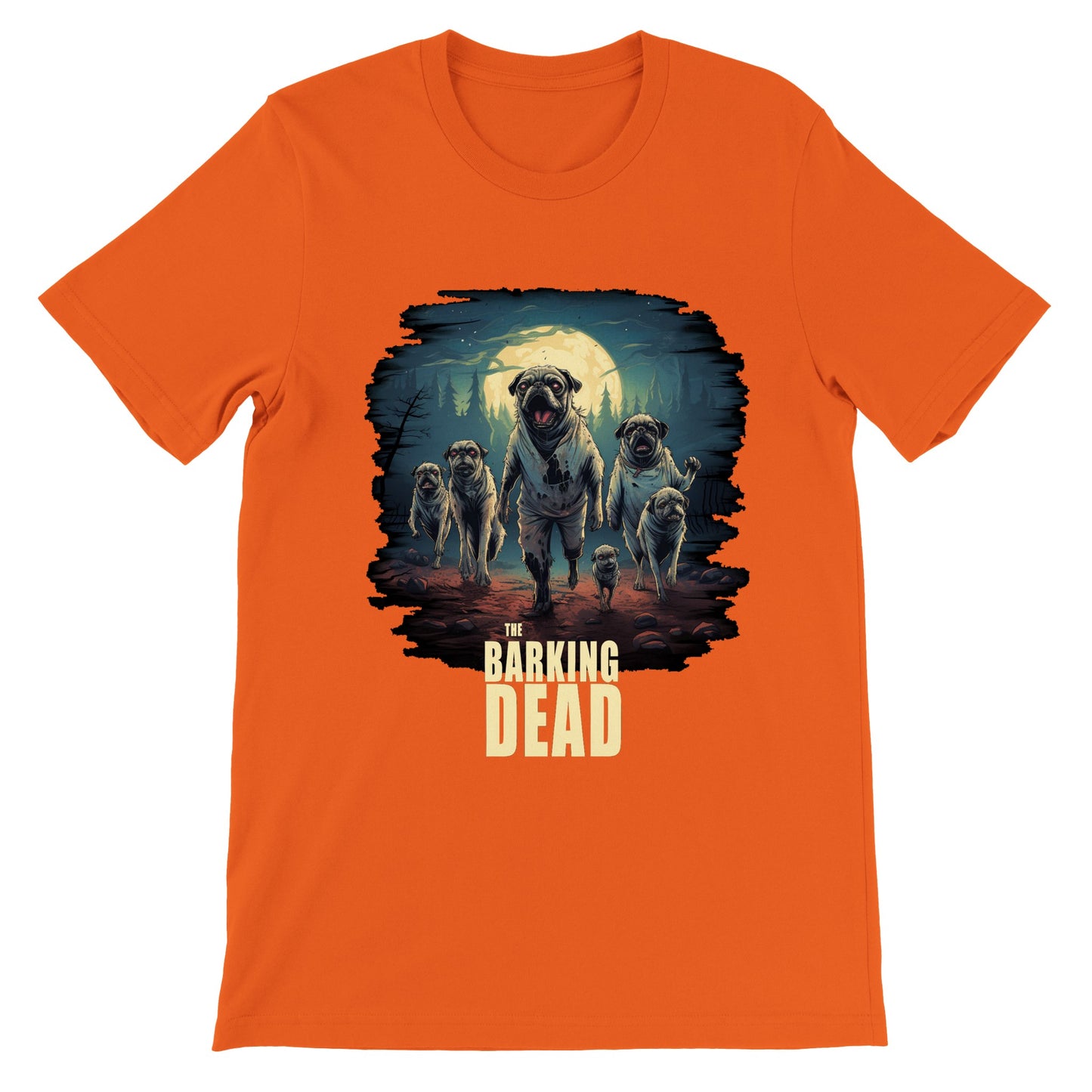 Orange t-shirt with the image of a group of zombie pugs walking through a forest on a spooky moonlit night with the words "The barking dead" underneath the image