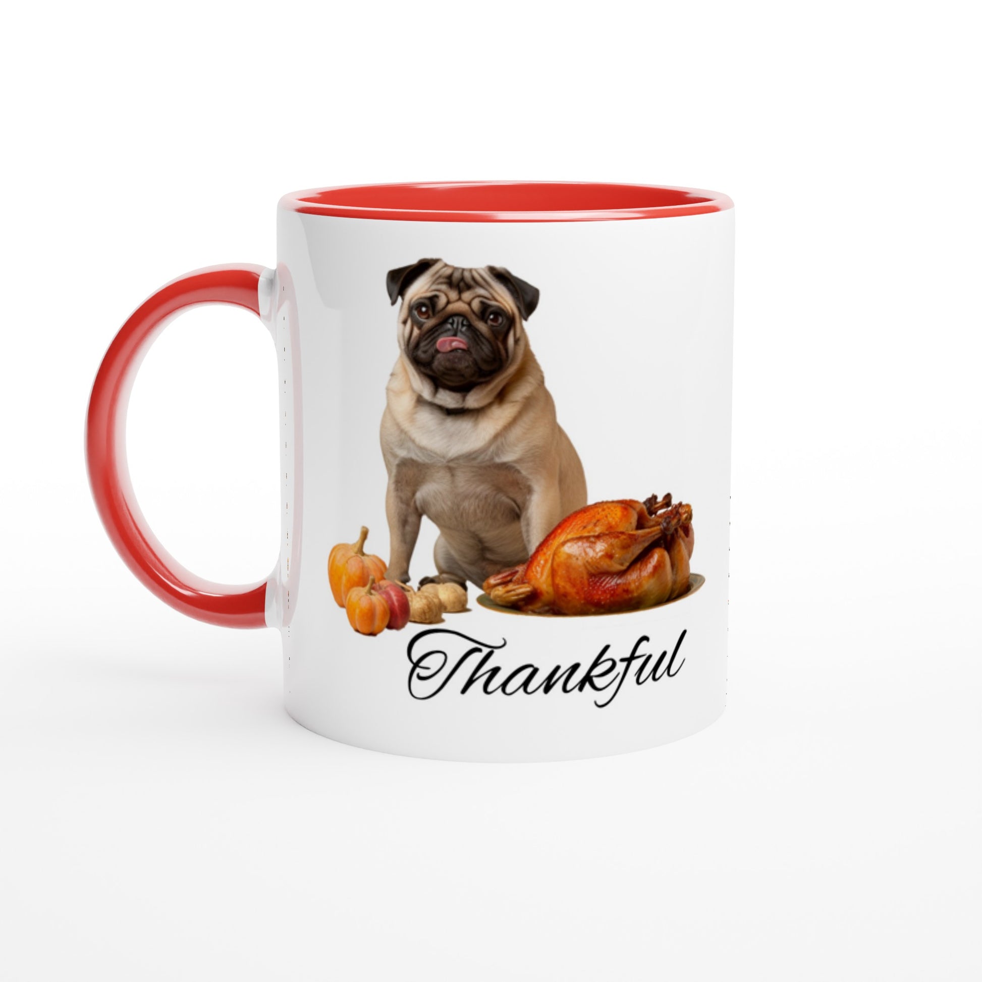 White mug with red handle, rim, and inside with a picture of a pug sitting behind pumpkins and a roast turkey with the word "Thankful" under it.