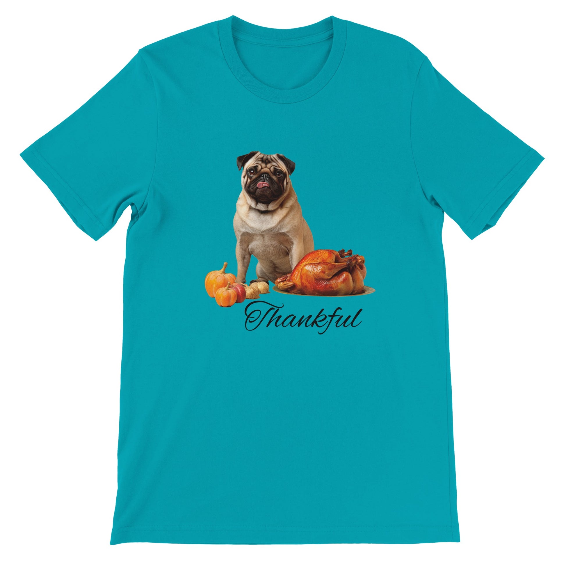 Turquoise t-shirt with a pug sitting behind pumpkins and a roast turkey with the word "Thankful" under it.