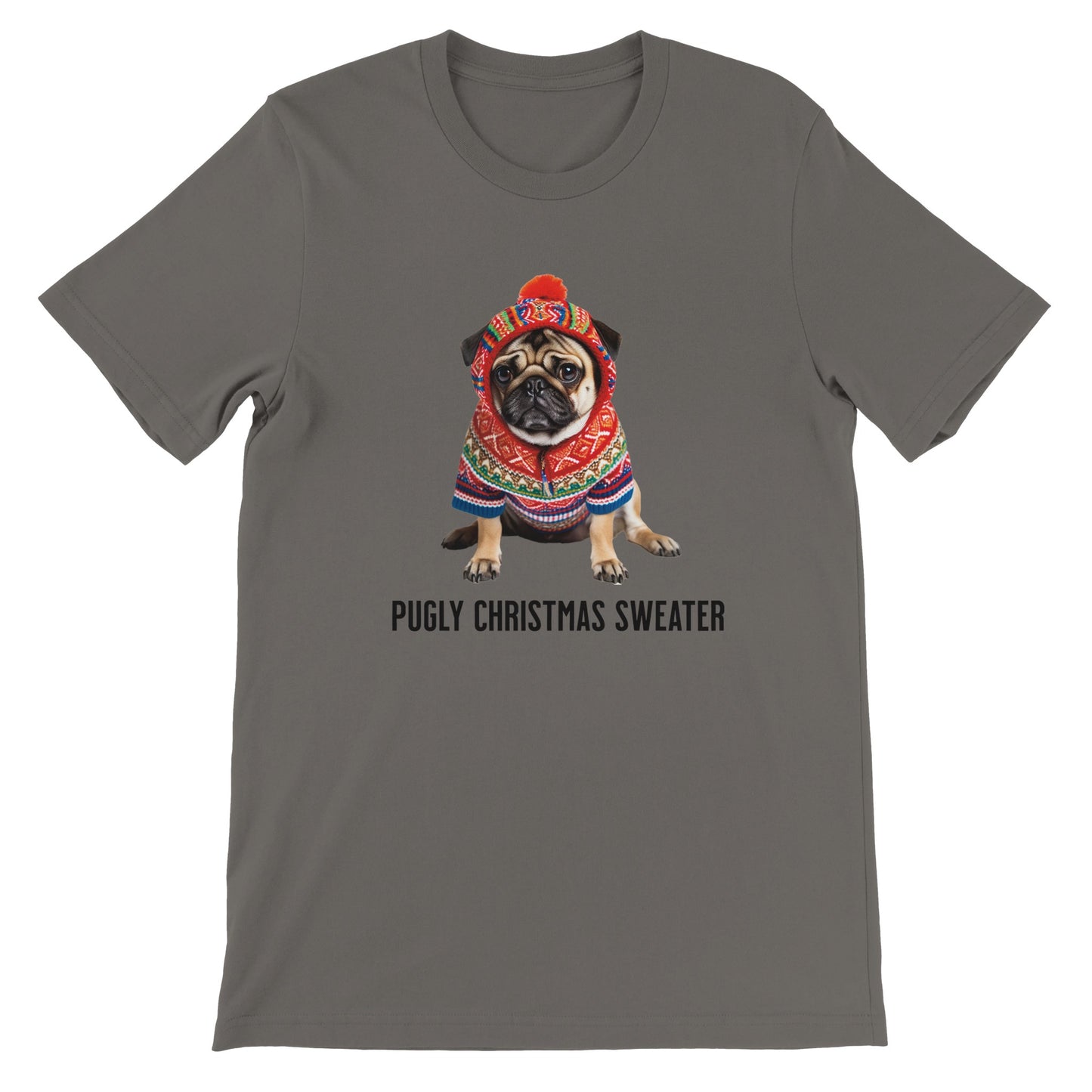 Asphalt gray t-shirt with a picture of a miserable-looking pug wearing an ugly Christmas sweater with a hood on it and the words "Pugly Christmas Sweater" below the image.