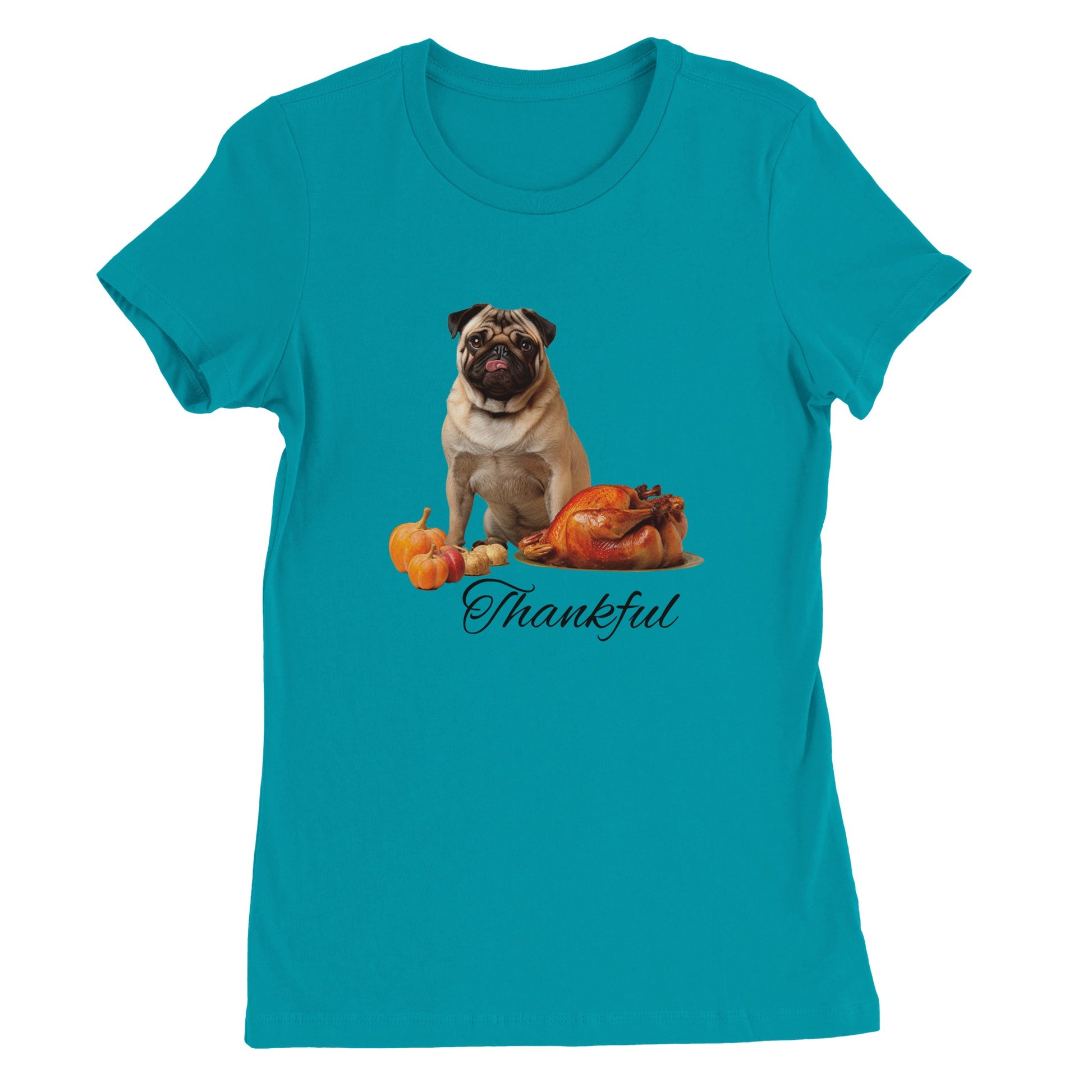 Turquoise women's t-shirt with a pug sitting behind pumpkins and a roast turkey with the word "Thankful" under it.