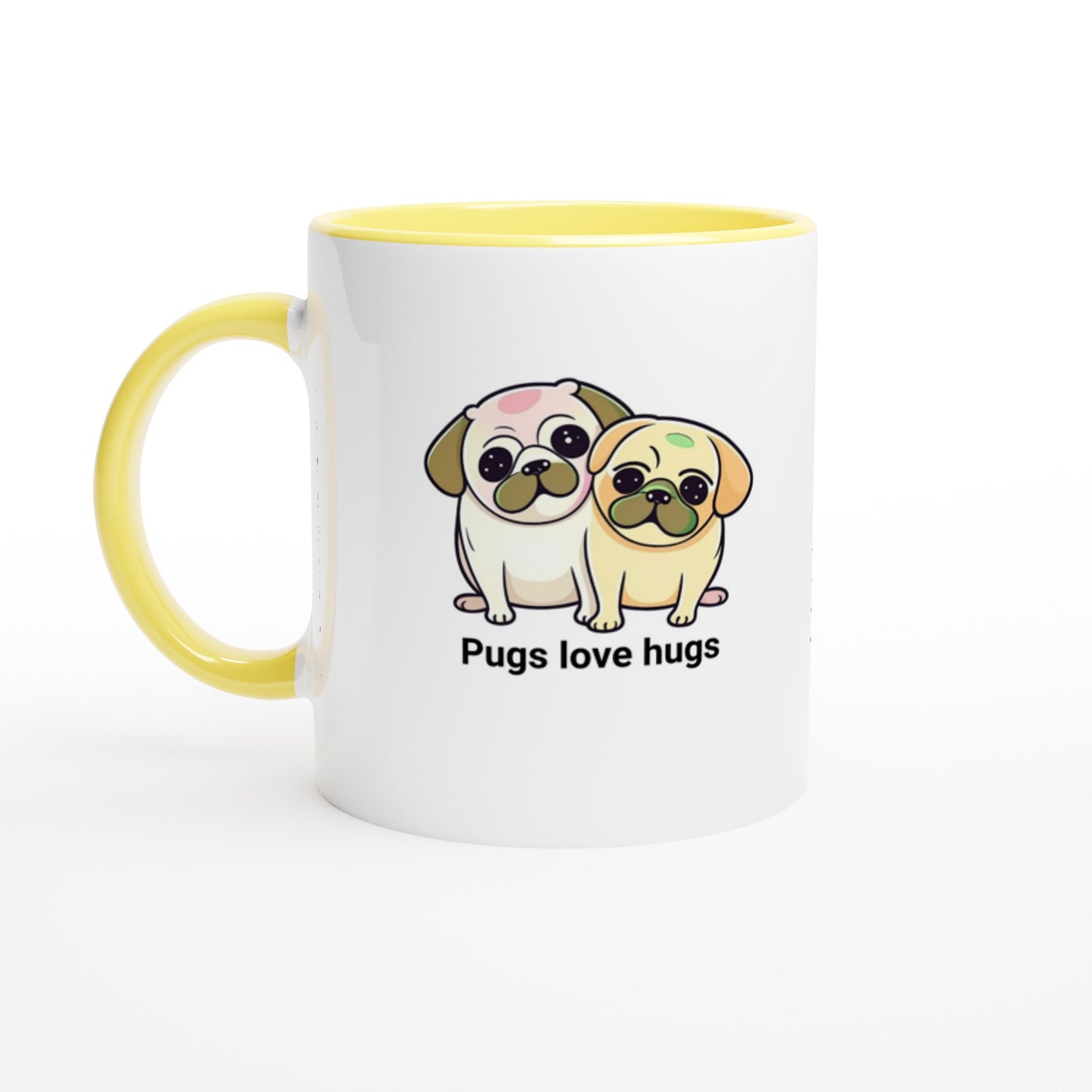 Pugs love hugs -- White 11oz Ceramic Pug Mug with Color Inside