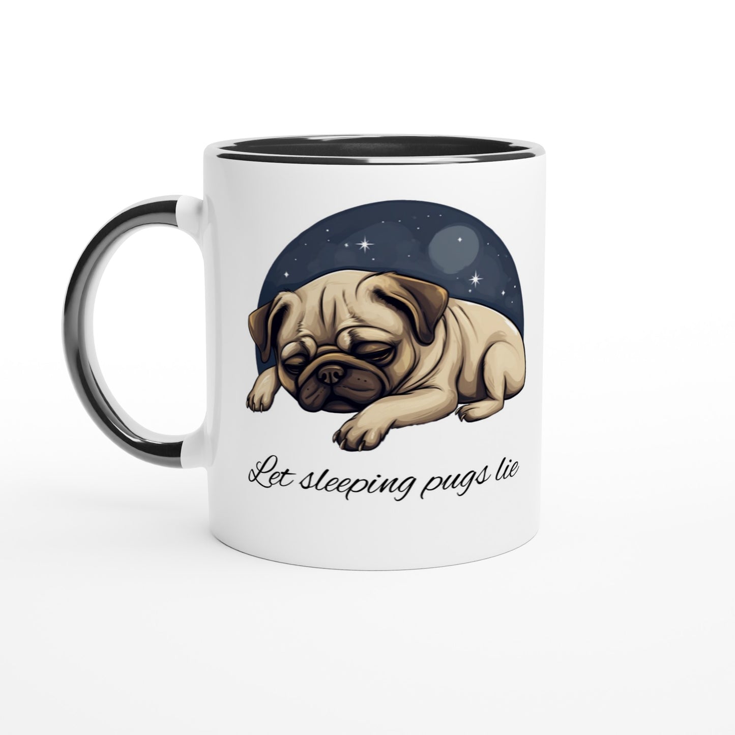 White mug with black handle, rim, and inside with a cartoonish picture of a sleeping pug surrounded by a half-circle of starry night sky with the words "Let sleeping pugs lie" under the image in cursive lettering.