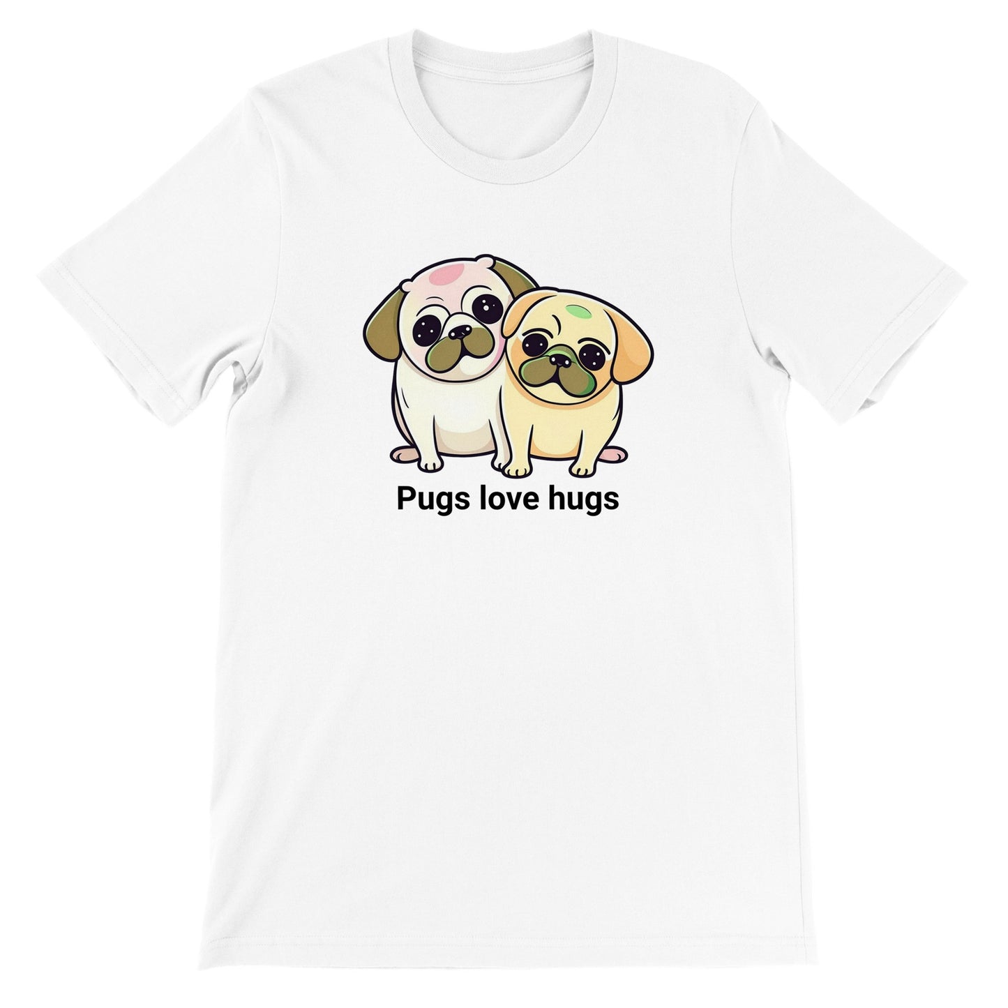 White t-shirt with two pugs sitting snuggled next to each other. The pugs are drawn in a cartoon Kawaii-icon style and one is more white-beige and the other iis yellow-beige. Underneath the pugs are the words "pugs love hugs."