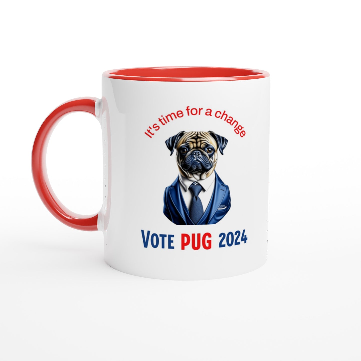 Vote Pug 2024 -- White 11oz Ceramic Pug Mug with Color Inside