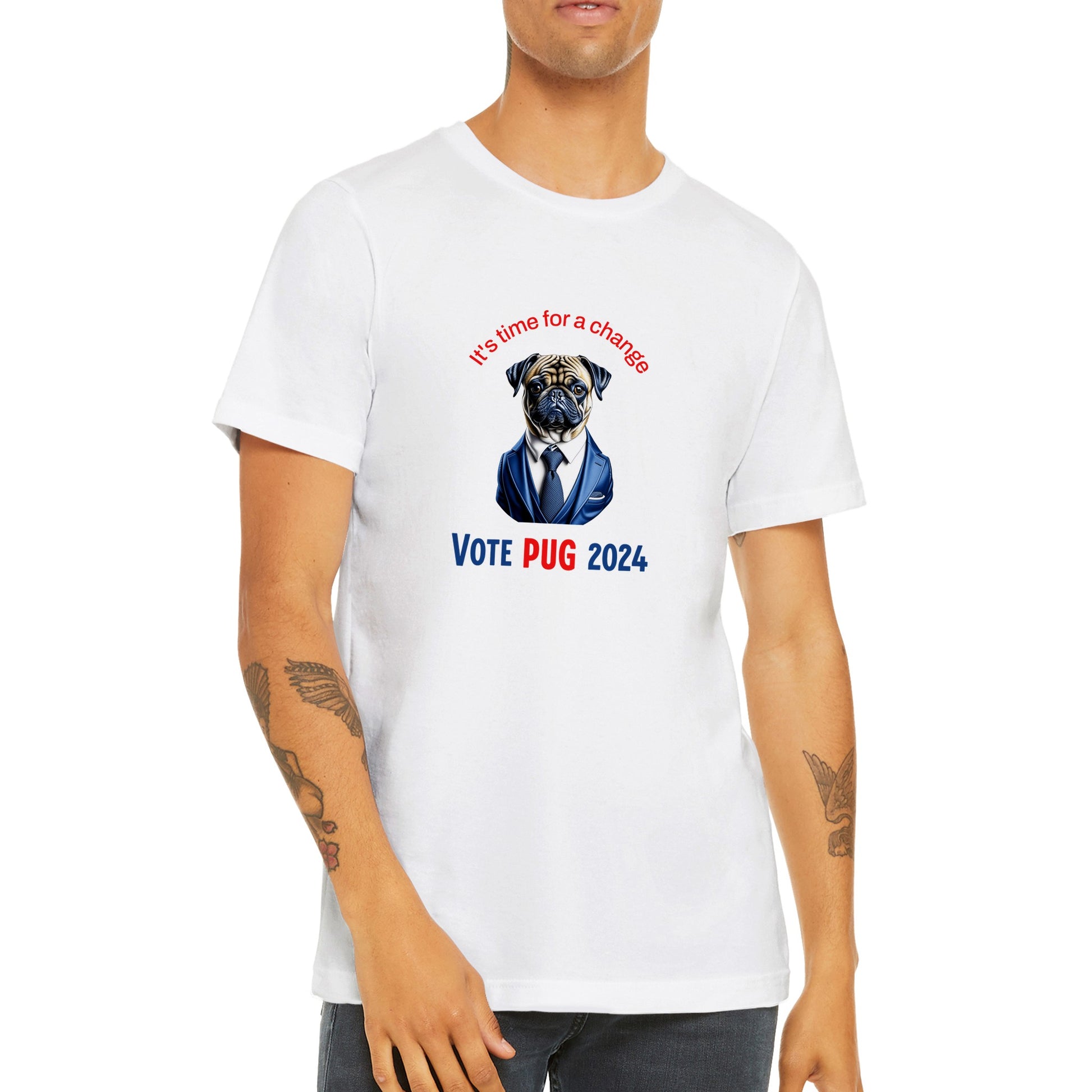 Torso of a young man wearing a white t-shirt with the head and torso of a pug in a blue satiny suit and tie on it. Above the image are the words "It's time for a change" in blue and below in all caps are the words "Vote Pug 2024" with "vote" and "2024" in blue and the word "Pug" in red.