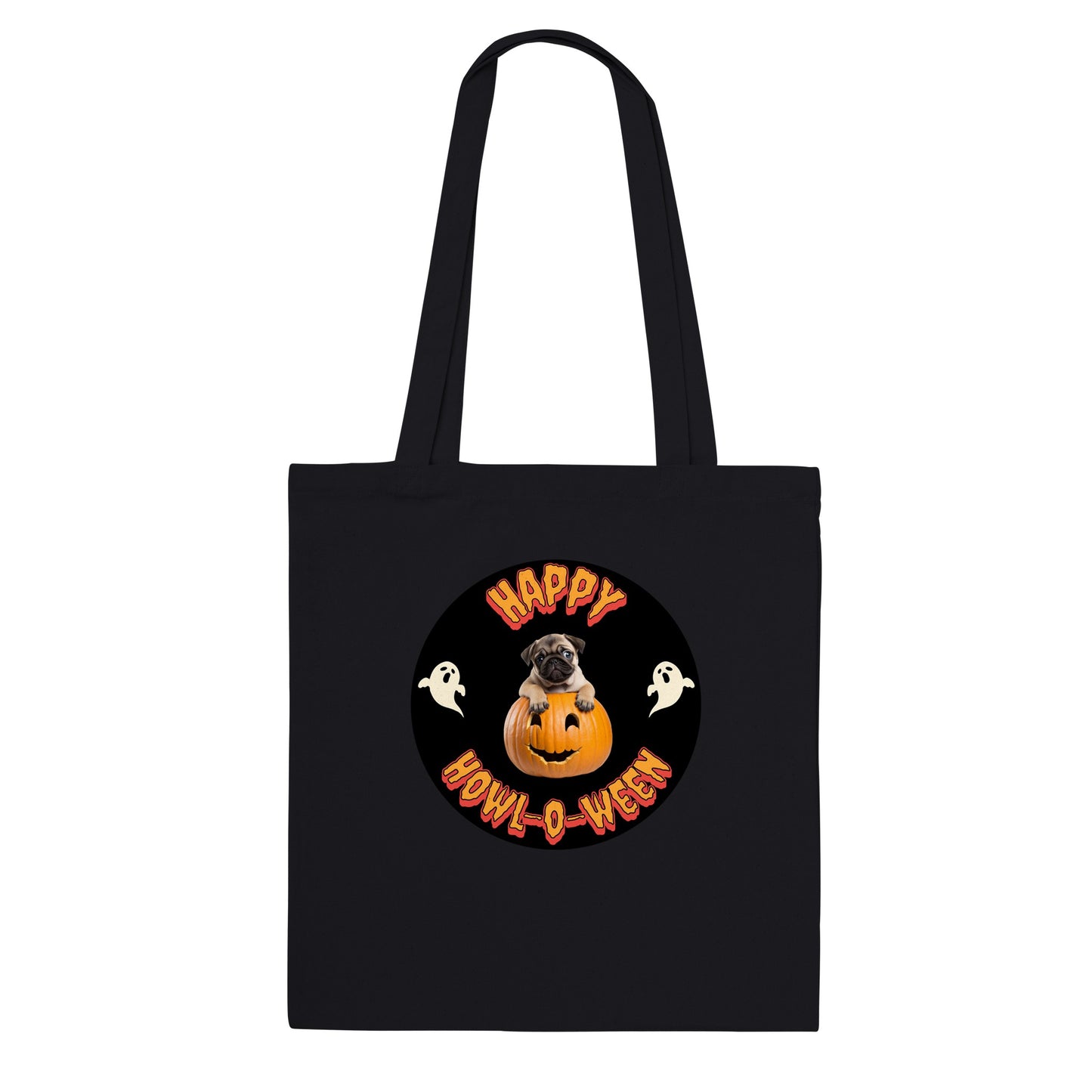 Black tote bag with a black circle in the middle. Centered in the circle is a pug puppy climbing out of a jack-o-lantern with the word "Happy" in orange spooky letters curved above the image and "Howl-o-ween" in orange spooky letters curved below the image and a white ghost on either side of the image.