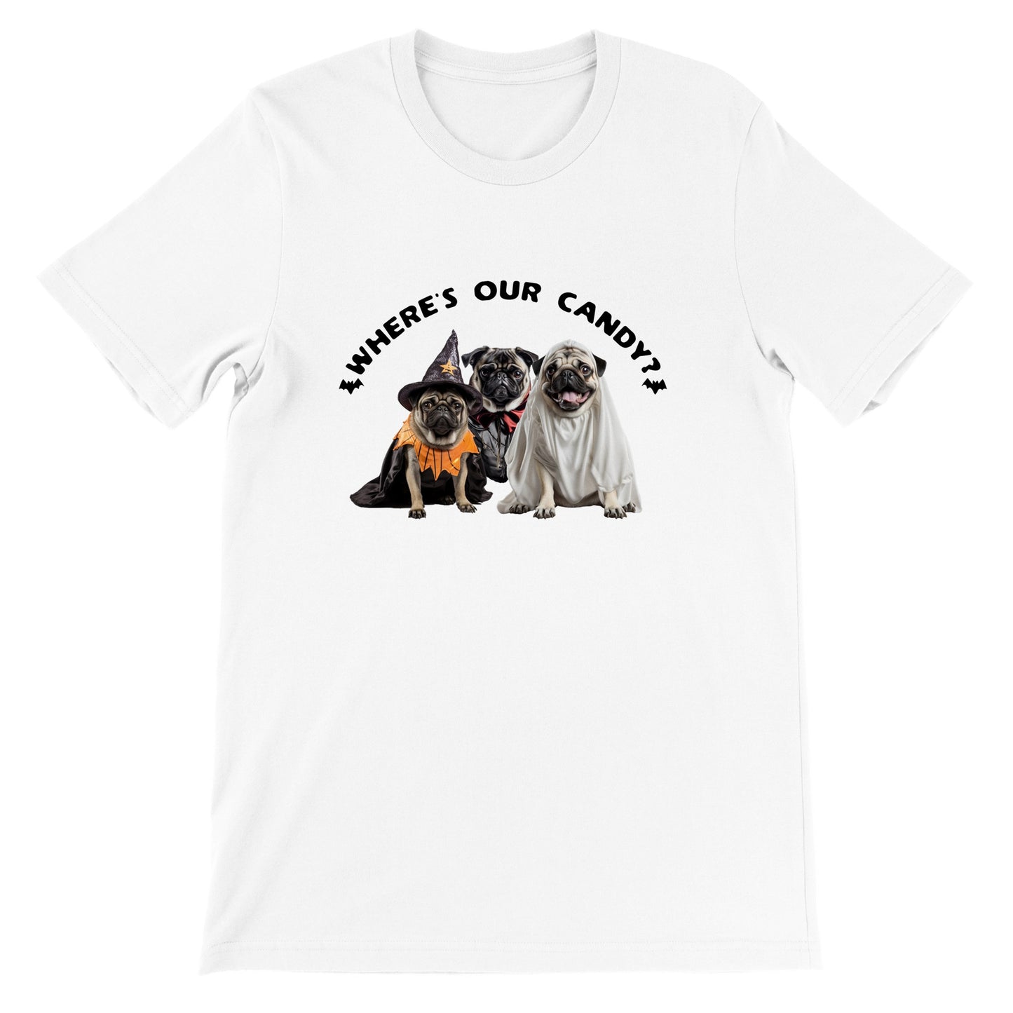 White t-shirt with a picture of three pugs--one dressed as a witch, one dressed as a vampire, and one dressed as a ghost with the words "Where's our candy?" arched over them.