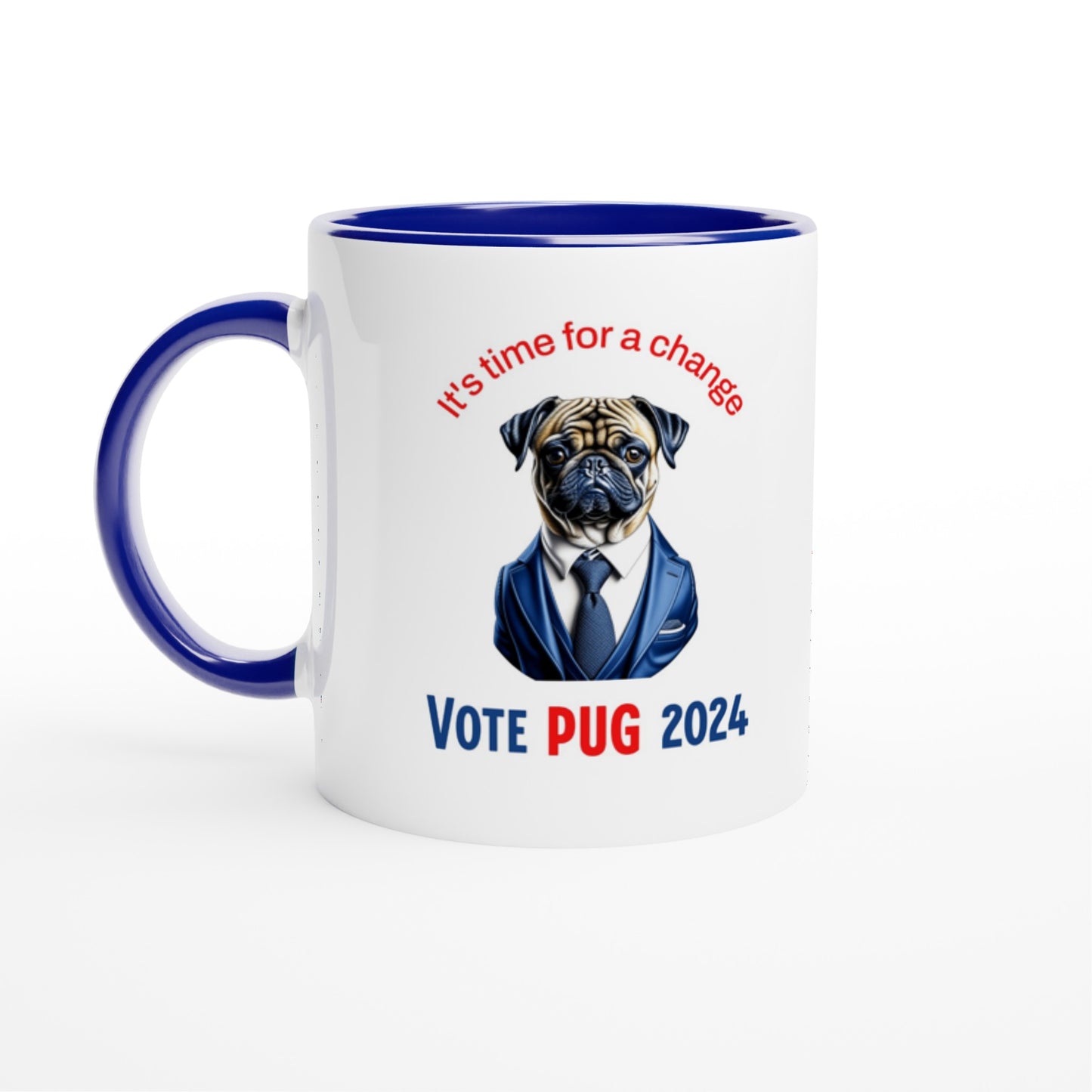 Vote Pug 2024 -- White 11oz Ceramic Pug Mug with Color Inside