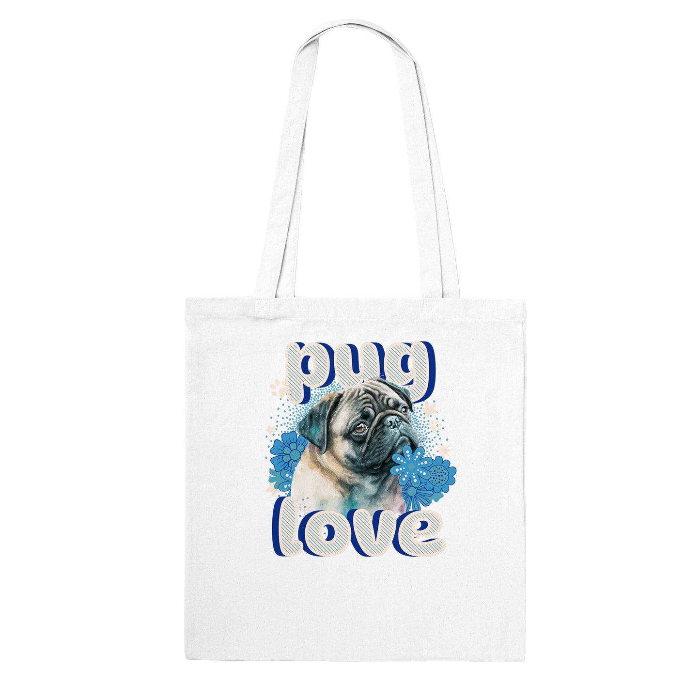 White tote bag with a pug's head and shoulders surrounded by blue flowers and white stars and paw prints with the word "pug" above and the word "love" below in puffy bubble letters.