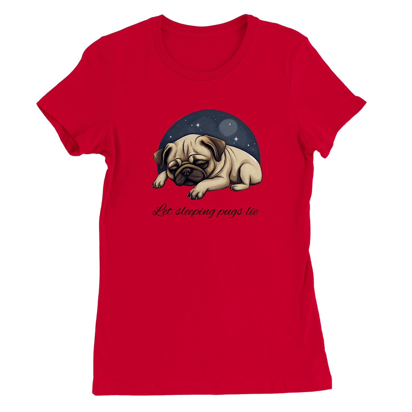 Red t-shirt with a cartoonish picture of a sleeping pug surrounded by a half-circle of starry night sky with the words "Let sleeping pugs lie" under the image in cursive lettering.