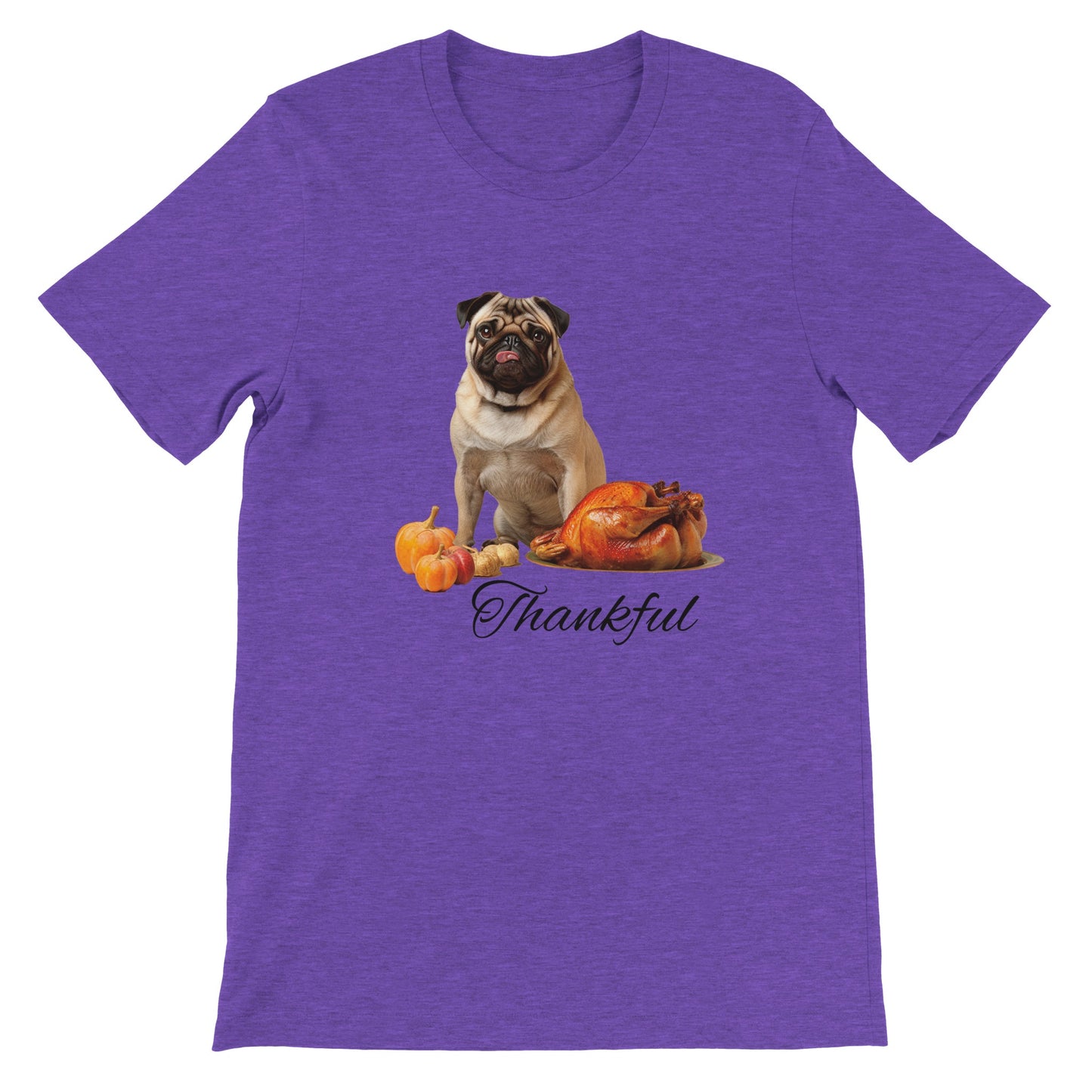 Heather team purple t-shirt with a pug sitting behind pumpkins and a roast turkey with the word "Thankful" under it.