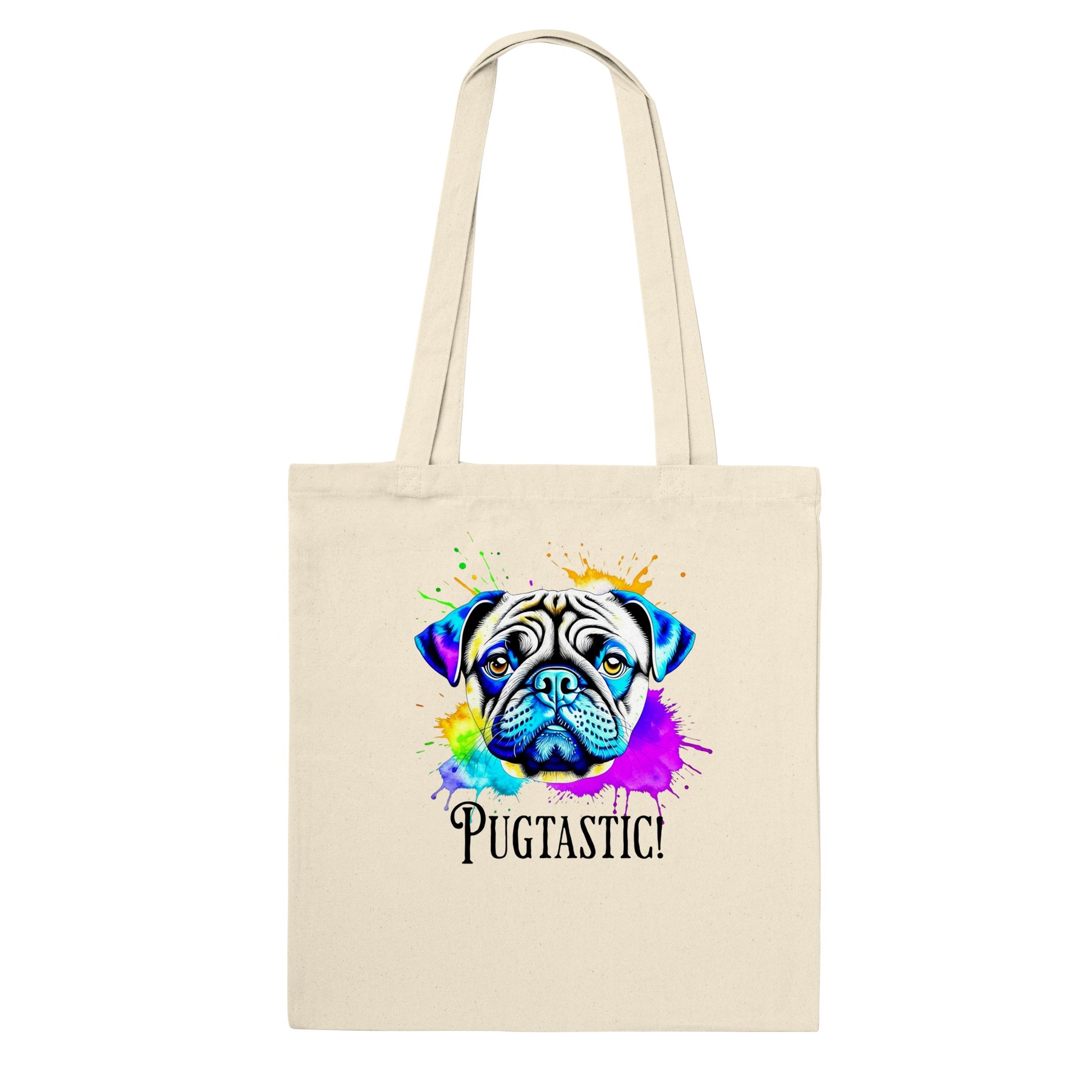 Natural beige tote bag with the image of a pug done in blues, beige,  and  purple with splotches of orange, yellow, green , blue, and purple around it.  The word "Pugtastic!" is written beneath the image in all caps.