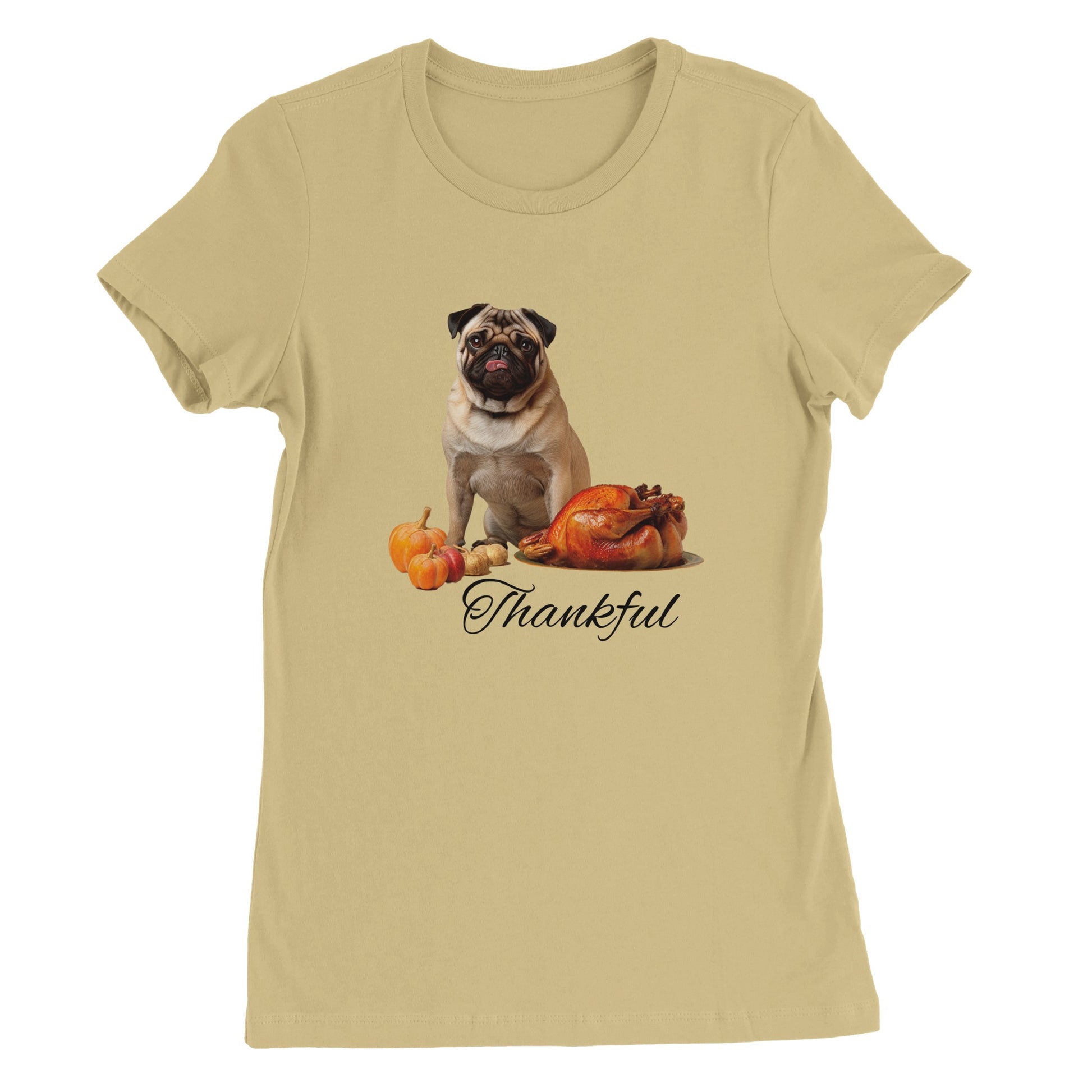 Beige women's t-shirt with a pug sitting behind pumpkins and a roast turkey with the word "Thankful" under it.